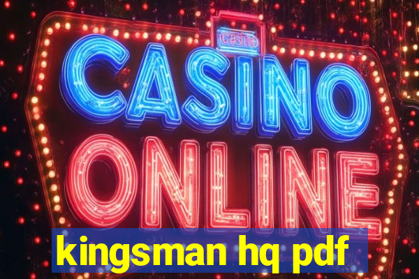 kingsman hq pdf